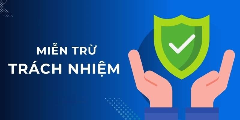 Miễn trừ trách nhiệm 58WIN trường hợp bet thủ gian lận